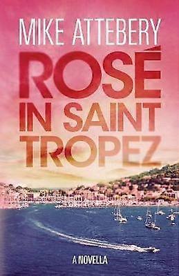 Ros i Saint Tropez