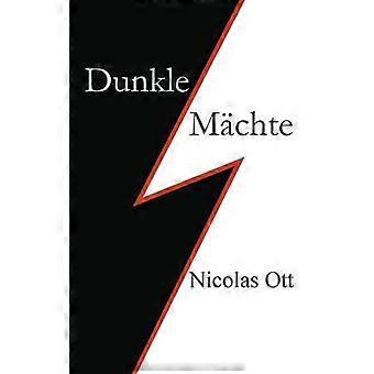 Dunkle Machte