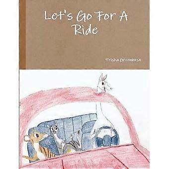 Let's Go For A Ride