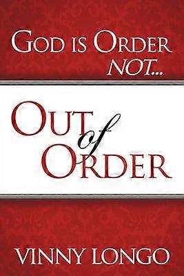 God is Order Not Out of Order