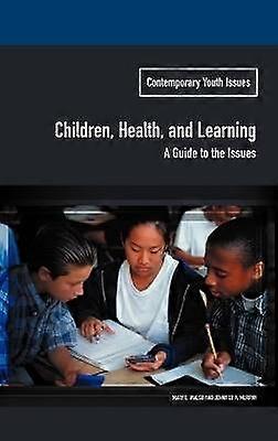 Children Health and Learning
