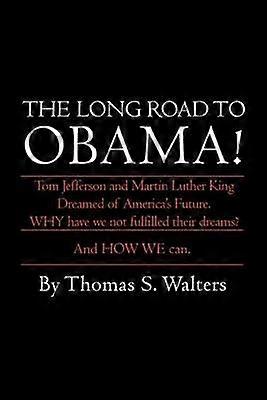 The Long Road to Obama