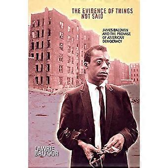 Evidencia de cosas no dichas: James Baldwin y la promesa de la democracia estadounidense