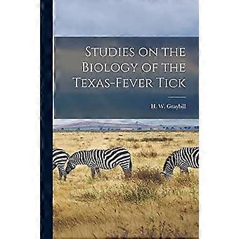 Tutkimuksia Texas-kuumepunkin biologiasta