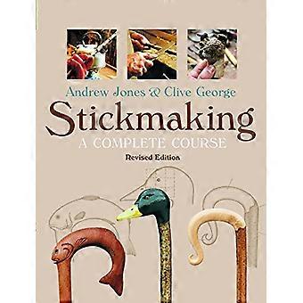 Stickmaking: Ein kompletter Kurs