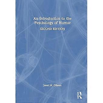 An Introduction to the Psychology of Humor