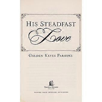His steadfast love