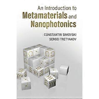 An Introduction To Metamaterials And Nanophotonics - Constantin Simovski