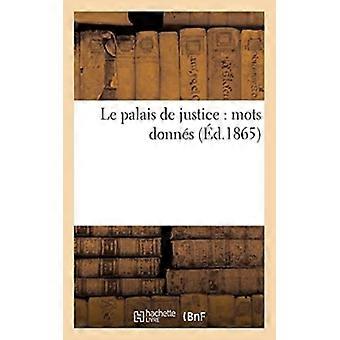 Le Palais De Justice Mots Donns