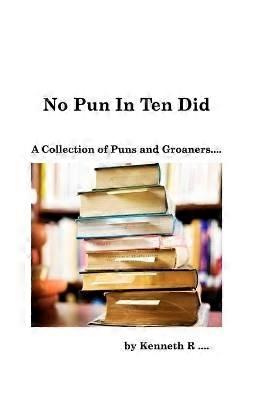 No Pun In Ten Did