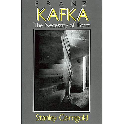 Franz Kafka: Nødvendighed af Form