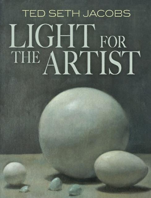 Light For The Artist by Ted Jacobs Paperback