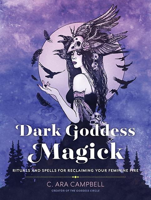 Dark Goddess Magick by C. Ara Campbell Paperback Book
