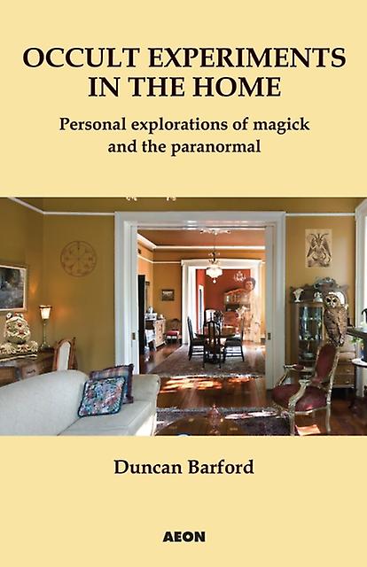 Occult Experiments In The Home by Duncan Barford Paperback Book