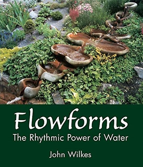 Flowforms by John Wilkes Paperback