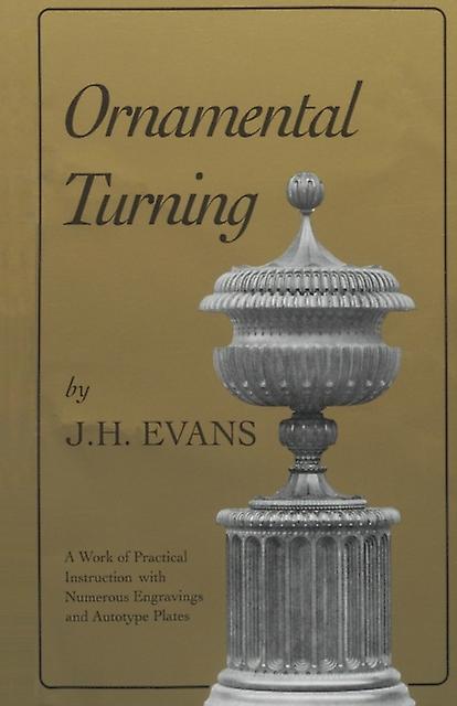 Ornamental Turning by John H. Evans Paperback