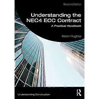 Understanding The Nec4 Ecc Contract A Practical Handbook - Kelvin Hughes