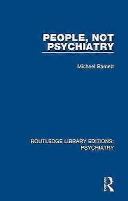 People Not Psychiatry