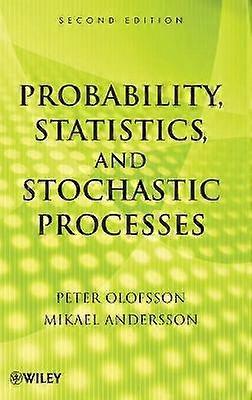 Probability Statistics and Stochastic Processes