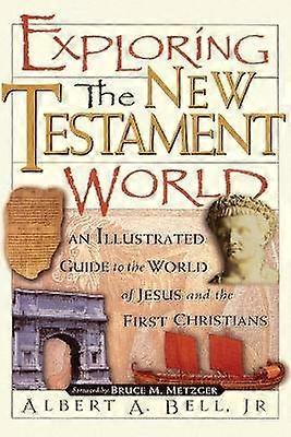 Exploring the New Testament World