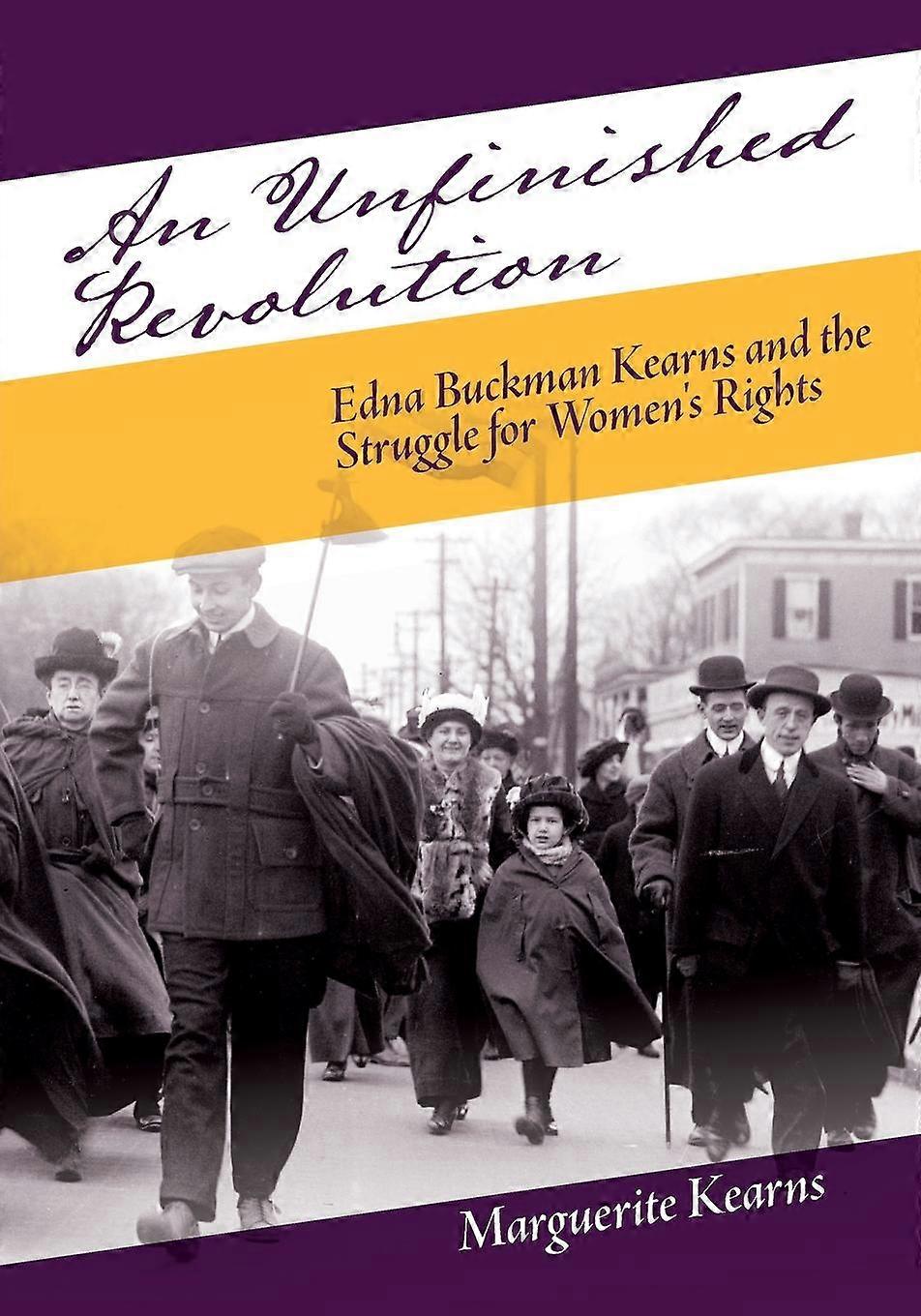 An Unfinished Revolution by Marguerite Kearns Paperback Book