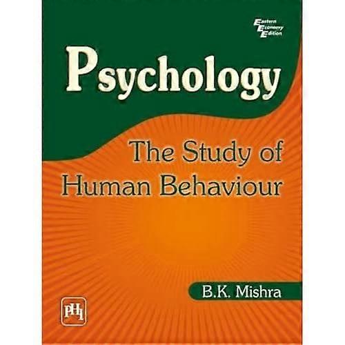 Psychology : The Study of Human Behaviour