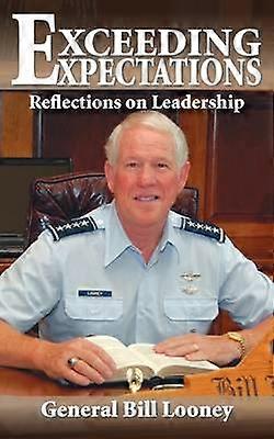 Exceeding Expectations Reflections on Leadership