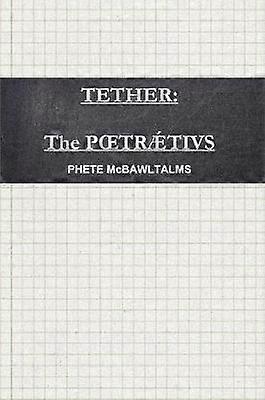 Tether: The Poetraetius