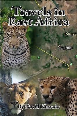 Travels in East Africa