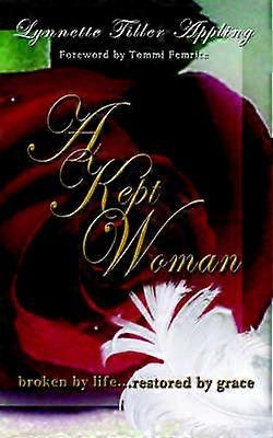 A Kept Woman