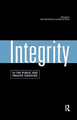 Integrity in the Public and Private Domains