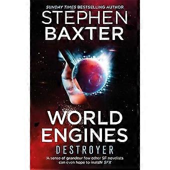 World Engines Destroyer A post climate change high concept science fiction odyssey