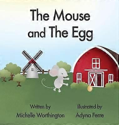 The Mouse and The Egg