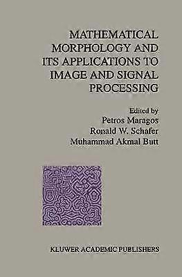 Mathematical Morphology and Its Applications to Image and Signal Processing
