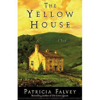 The Yellow House - Patricia Falvey