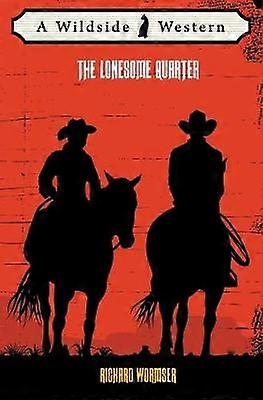 The Lonesome Quarter