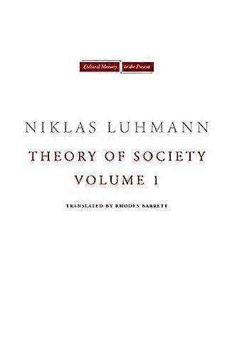 Theory of Society Volume 1