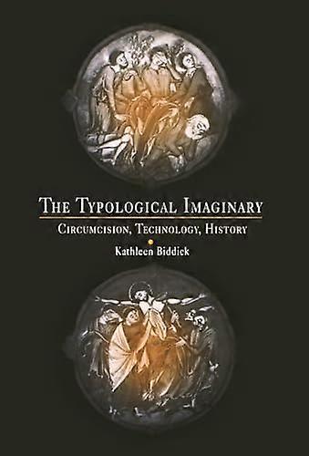 The Typological Imaginary: Circumcision Technology History