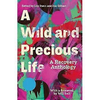 Wild And Precious Life - Wilton Square Books