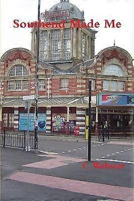 Southend Made Me