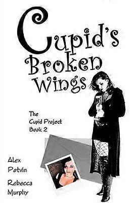 Cupid's Broken Wings Volume 2