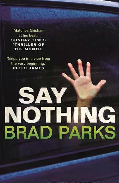 Say Nothing - Brad Parks