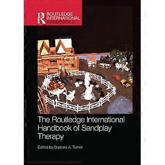Le manuel international Routledge de la thérapie par le jeu de sable (Routledge International Handbooks)