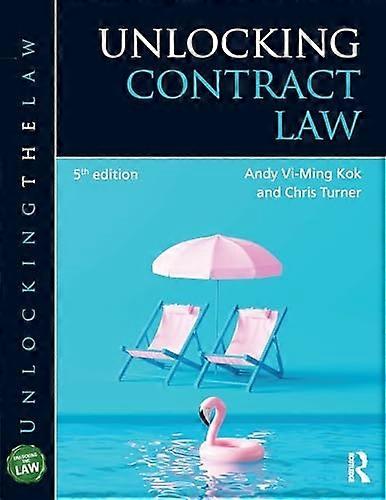 Unlocking Contract Law (Unlocking the Law)