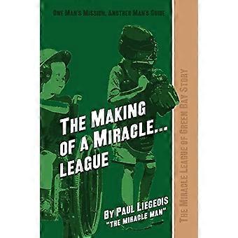 La réalisation d’un miracle... League : l’histoire de la Ligue Miracle de Green Bay