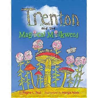 Trenton e l'alghe magiche