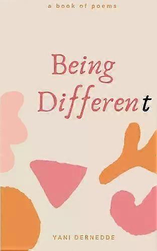 Being Different - Yani Dernedde