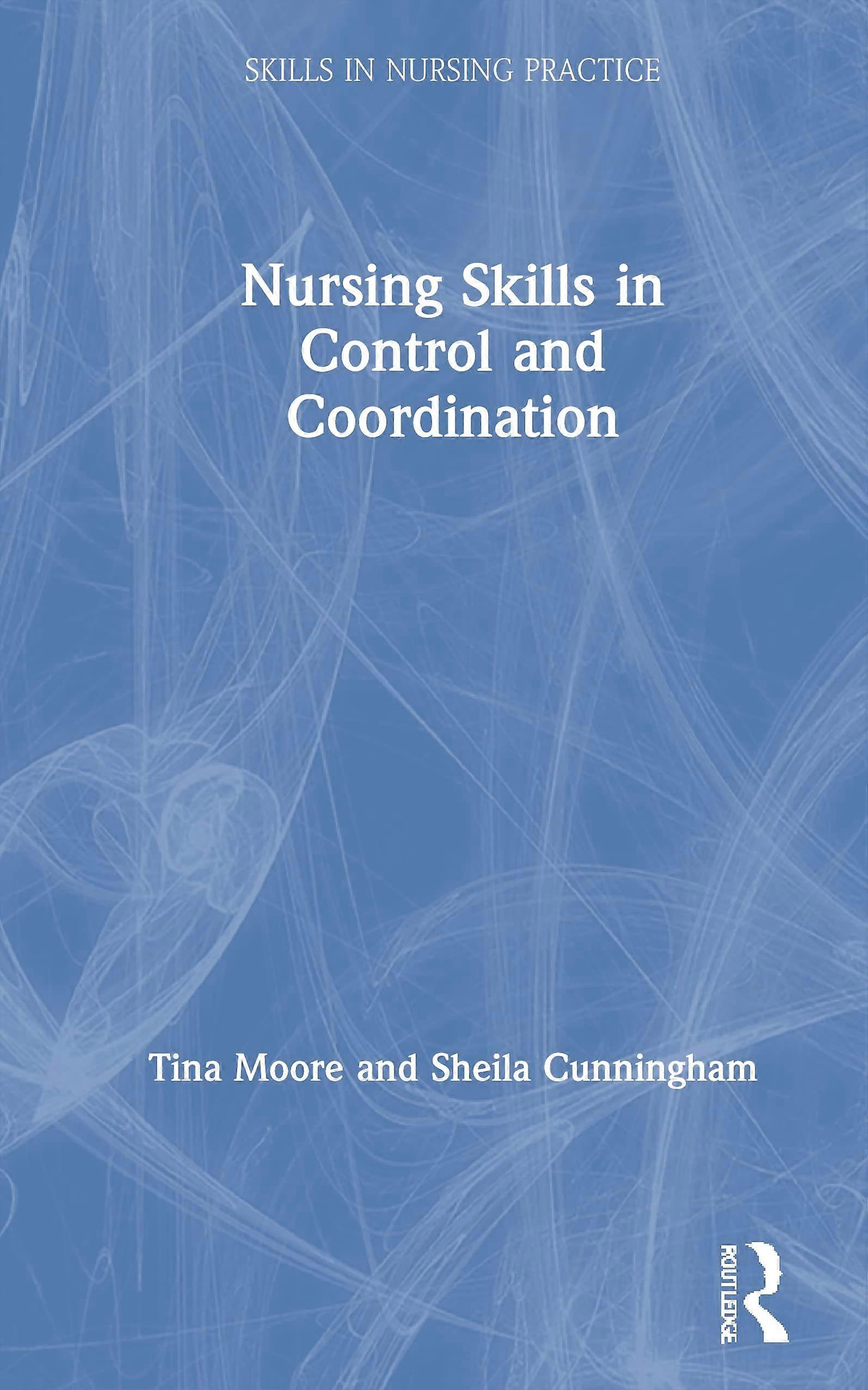 Nursing skills in control and coordination
