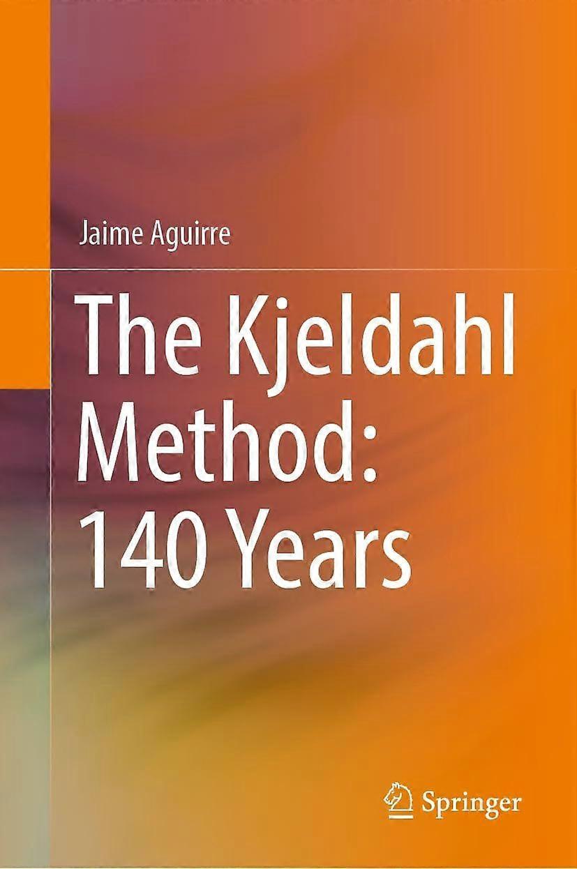 The kjeldahl method 140 years