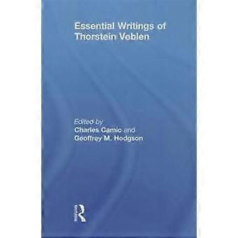 Thorstein Veblenin keskeiset kirjoitukset - Taylor & Francis Ltd - Pehmeäkantinen kirja